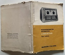 RADIOGONIOMETRO AUTOMATICO LODESTAR  2464A MARCONI ITALIANA ISTRUZIONI RM.141