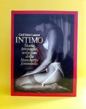 Intimo. Storia, immagini, seduzioni della biancheria femminile - Cecil S.Laurent