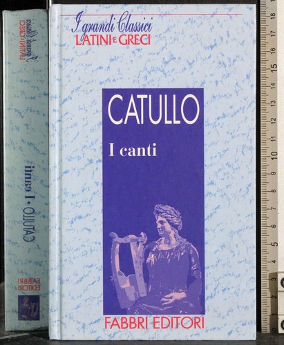 Canti catullo fabbri 1ed - canti., catullo.