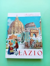 Lazio Meravigliosa Italia Enciclopedia delle Regioni Italiane 