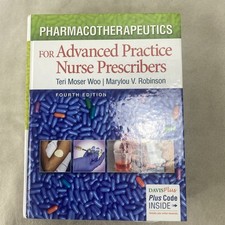 Pharmacotherapeutics for Advanced Practice Nurse Prescribers by Teri Moser Woo