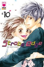 manga STROBE EDGE NUMERO 10 prima edizione - PLANET MANGA