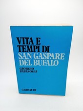 Vita E Tempi Di San Gaspare