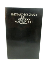 (MATEMATICA)BOLZANO BERNARD-DEL METODO MATEMATICO.Boringhieri,1985
