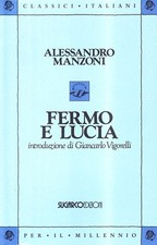 Libri Alessandro Manzoni - Fermo E Lucia