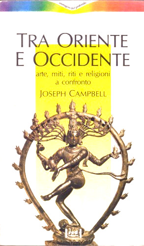 Joseph campbell tra oriente - joseph,