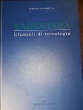 Radiologia elementi di tecnologia Passariello idelson-gnocchi 2000