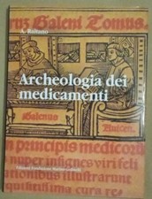 ARCHEOLOGIA DEI MEDICAMENTI