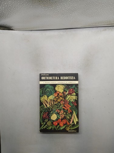 Orticoltura redditizia - orticoltura,
