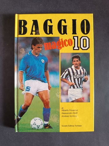 Libro roberto baggio magico - baggio,