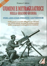 UOMNI E MITRAGLIATRICI NELLA