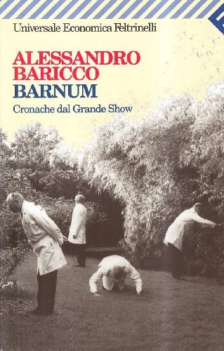 Barnum baricco alessandro - baricco,