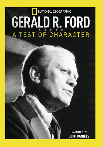 Gerald ford a test of - ford:,