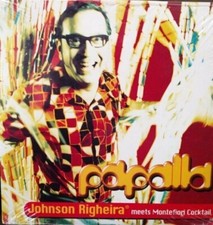 Johnson Righeira Montefiori Cocktail ‎– Papalla - CD - Usato