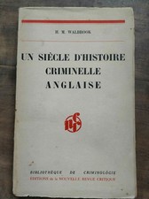 Walbrook: Un Secolo Di Storia Criminale Inglese/ La Nuova Rassegna Critica