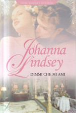 N2 - DIMMI CHE MI AMI Johanna Lindsey  Mondolibri - Nuovo Sigillato