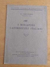 PAOLA MANFREDI - 1932 - I MIRIAPODI CAVERNICOLI ITALIANI- GROTTE-  SPELEOLOGIA -