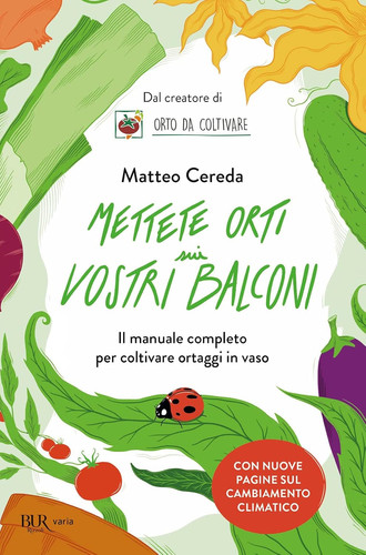Mettete orti sui vostri - mettete,