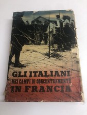Libro Gli Italiani Nei Campi