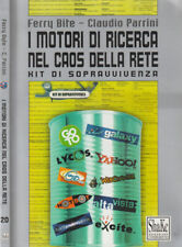 I motori di ricerca nel caos della rete. Kit di sopravvivenza. Ferry Bite - Clau