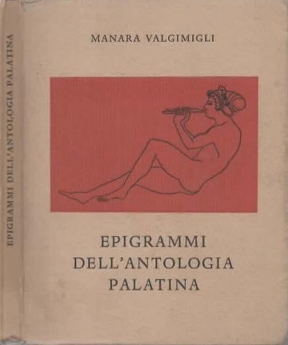 Epigrammi dell antologia - epigrammi, dell'antologia