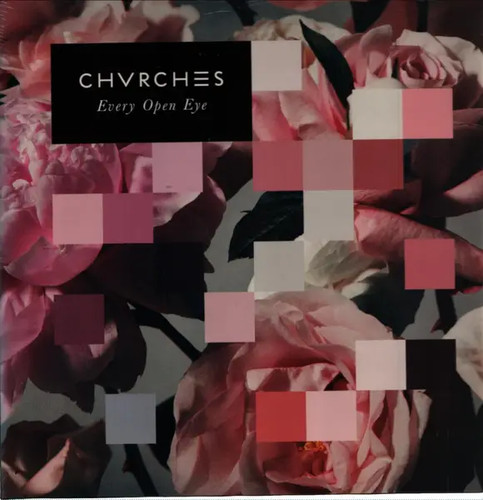 Chvrches every open eye 12 - eye,