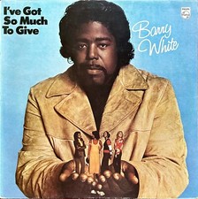 BARRY WHITE - I'VE GOT SO MUCH TO GIVE - LP ITALY 1973 - 6370 200 L - EX/EX
