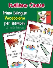 Italiano Cinese Primo Bilingue