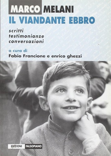 Marco melani viandante - il,