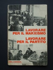 LAVORARE PER IL MARXISMO