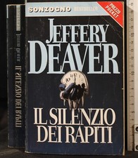 IL SILENZIO DEI RAPITI. DEAVER. SONZOGNO.