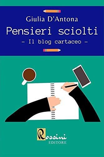 Pensieri sciolti blog - il,