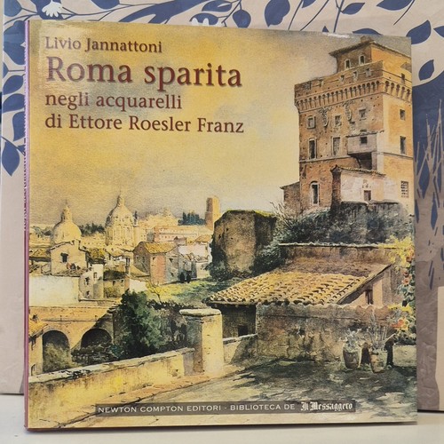Roma sparita negli acquarelli - sparita,