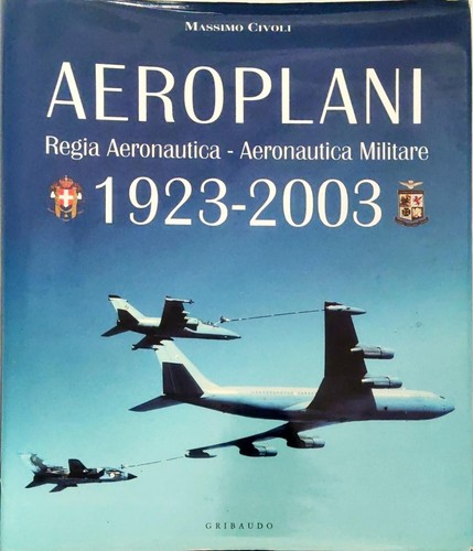 Aeroplani 1923 2003 massimo - aeroplani,