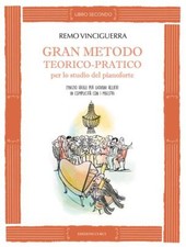 Gran metodo teorico-pratico per lo studio del pianoforte - 2 - Remo Vinciguerra