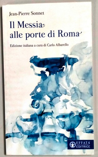 Messia alle porte roma - il,