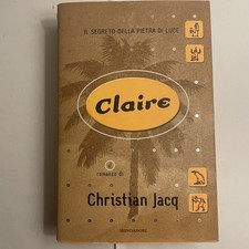 libro claire il segreto delle pietre di luce christian jacq 2000 mondadori