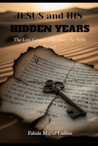 Jesus and his hidden years - hidden,