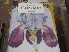 GUIDO GOZZANO, POESIE - 2005 RUSCONI (K)