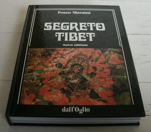 Fosco maraini segreto tibet - fosco,