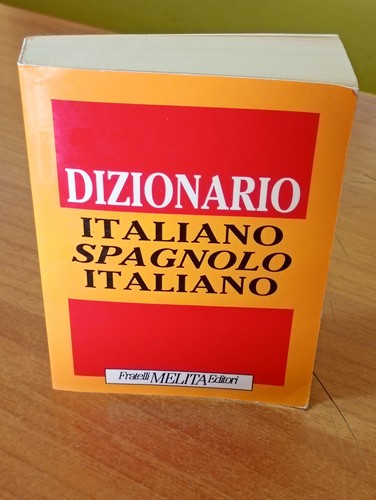 Dizionario italiano spagnolo - italiano,
