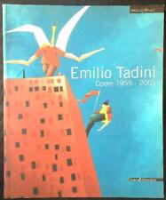 EMILIO TADINI. OPERE 1959-2000