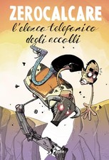 Zerocalcare elenco - zerocalcare, l'elenco