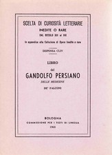 Libro del Gandolfo Persiano delle medesine de' Falconi - falconeria