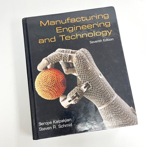 Manufacturing engineering - manufacturing,