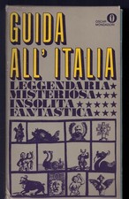 GUIDA ALL'ITALIA LEGGENDARIA