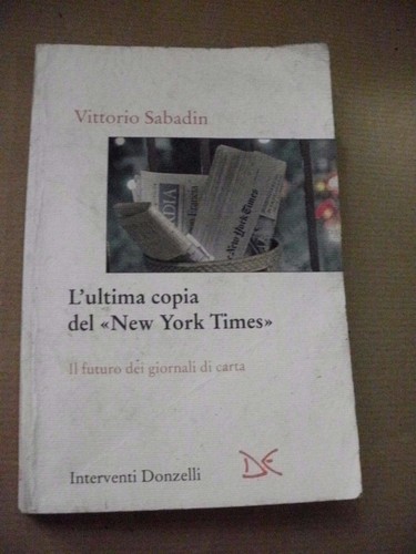 Vittorio sabadin ultima - vittorio, l'ultima