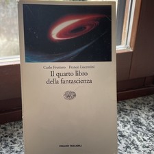 Fruttero/Lucentini - IL QUARTO LIBRO DELLA FANTASCIENZA - Einaudi Tascabili 1992