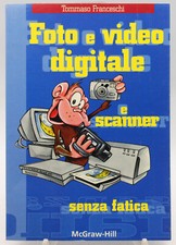 libro guida foto video digitale scanner  franceschi mcgraw hill pc computer