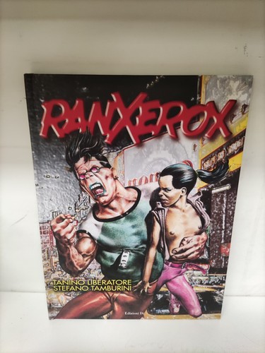 Ranxerox edizioni di - -,
